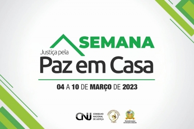 Semana da Justi&ccedil;a pela Paz em Casa acontece em Sergipe de 4 a 10 de mar&ccedil;o